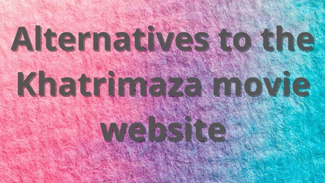 Alternatives of khatrimaza